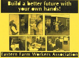 Poster with pictures of Eastern Farm Worker volunteers