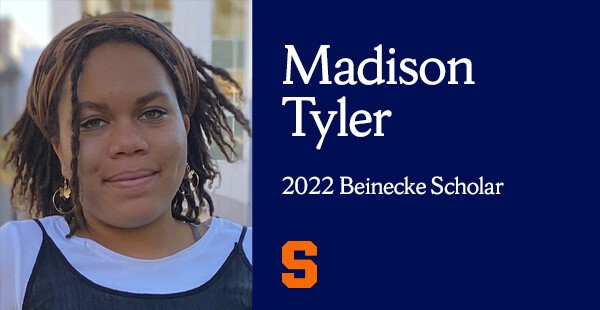 Madison Tyler - 2022 Beinecke Scholar
